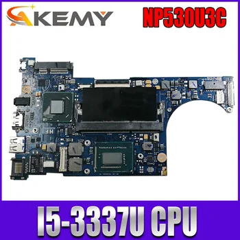 AKEMY BA41-02021A дънна Платка За лаптоп Ultrabook Samsung NP530U3C NP535U3C I5-3337U Процесор на борда DDR3 Основна такса пълен тест