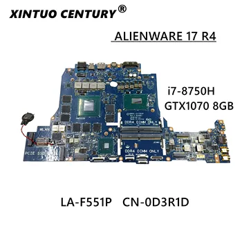 CN-0D3R1D 0D3R1D D3R1D за Dell Alienware 15 R4 17 R5 дънна Платка на лаптоп DDR4 LA-F551P с SR3YY I7-8750H GTX1070 8G 100% Тест