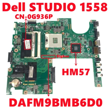 CN-0G936P 0G936P G936P дънна Платка За dell STUDIO 1558 дънна Платка на лаптоп DAFM9BMB6D0 HM57 DDR3 100% Тествана Работа