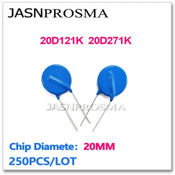 JASNPROSMA 20D121K 20D271K 20 Мм 250 бр 120 270 В Варисторный резистор ZOV пьезорезистор 20D121 20D271