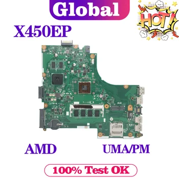 KEFU X450EP дънна Платка За лаптоп ASUS X450E X450EP X450 X450EA дънна Платка С процесор на AMD 0 GB/2 GB/4 GB-RAM UMA/Ч.