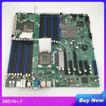 X8DTN +-F За сървърна дънна платка Supermicr LGA 1366x58 Поддръжка на процесор Intel Xeon от серията 5600/5500