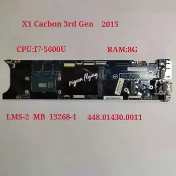 за вашия преносим компютър Thinkpad X1 Carbon 3nd Генерал дънна Платка Процесор: i7-5600U Оперативна памет: 8 GB 13268-1 448.01430.0011 FRU 00HT361 00HT362 00HT349